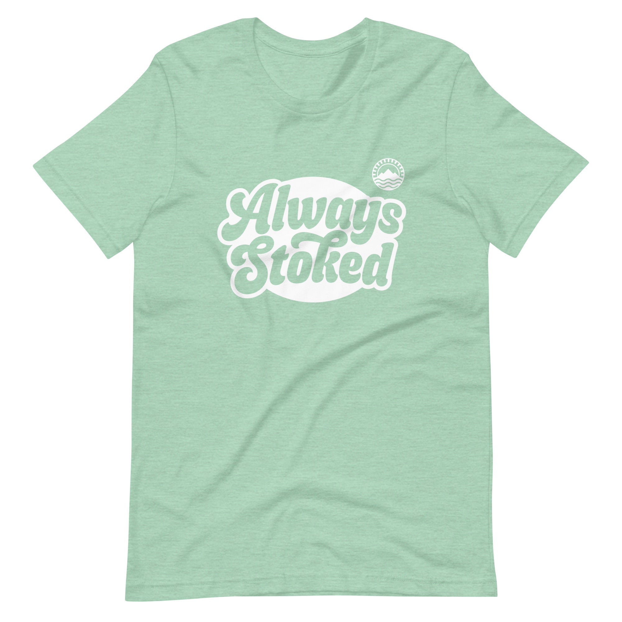 Always Stoked Tee