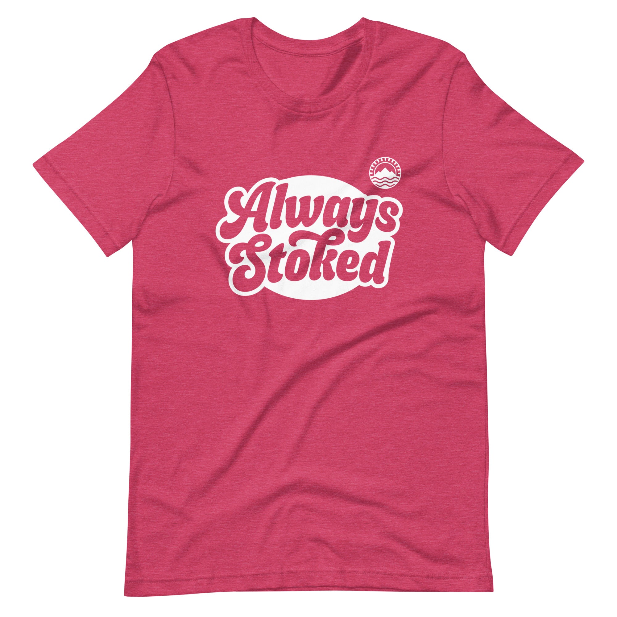 Always Stoked Tee