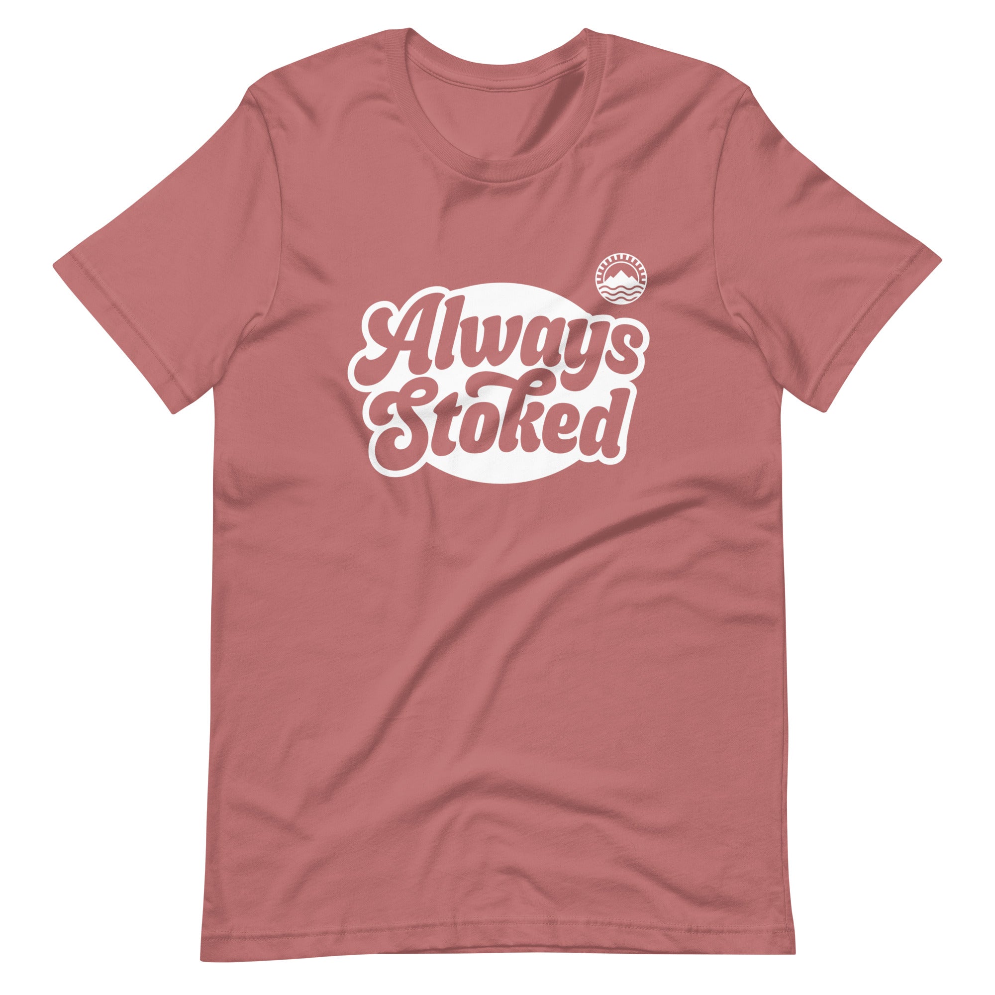 Always Stoked Tee