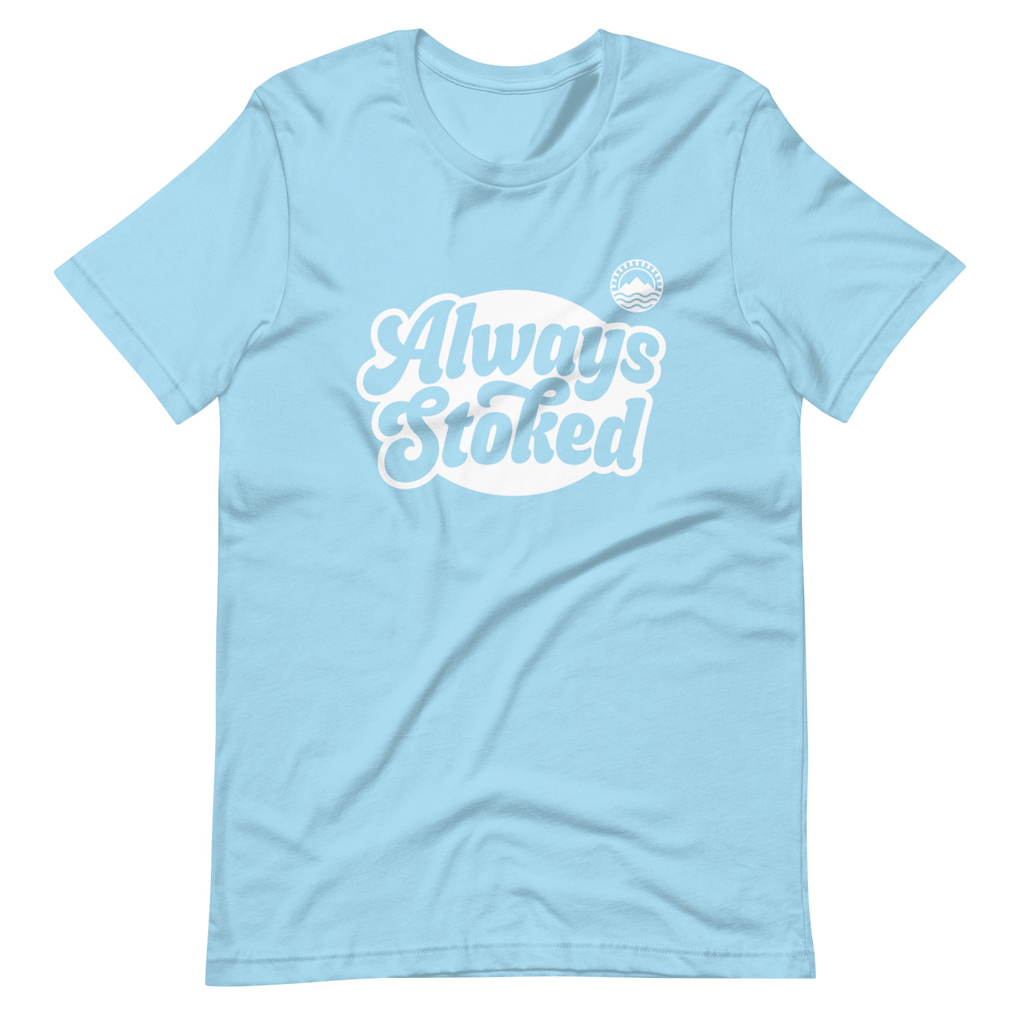 Always Stoked Tee